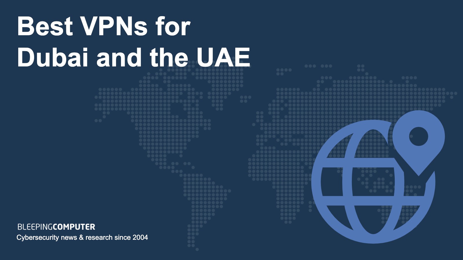 Best VPN UAE Dubai
